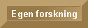 L�nk till egen forskning