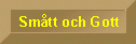 L�nk till Sm�tt och Gott